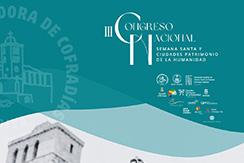 Imagen El III Congreso Nacional de Semana Santa y Ciudades Patrimonio de la...