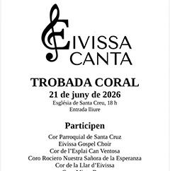 Eivissa Canta - Trobada Coral