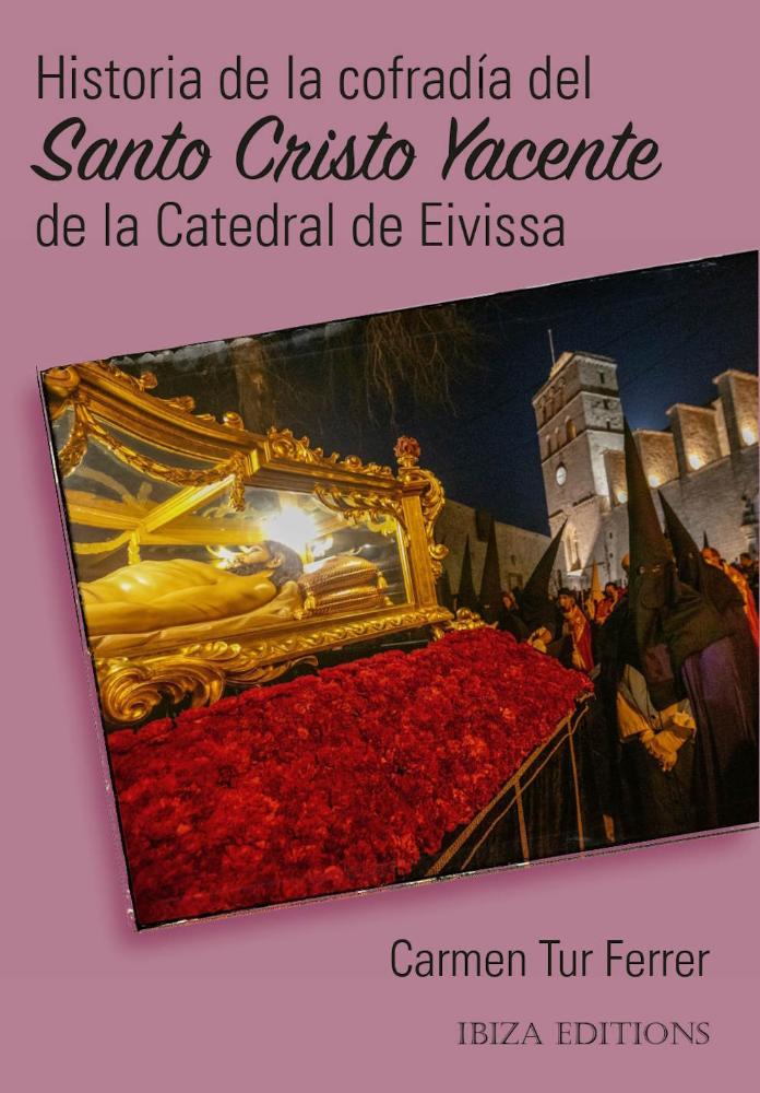 Imatge Historia de la Cofradía del Santo Cristo Yacente de la Catedral de Eivissa