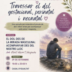 El dol gestacional, perinatal i neonatal desde una mirada masculina.