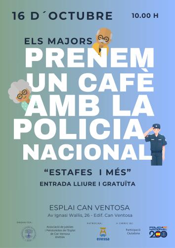 ‘Els majors prenem un cafè amb la Policia Nacional’