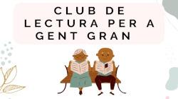 Imagen El Esplai Can Ventosa y Gent Gran en Activu abren las inscripciones para el taller “Club de lectura para personas mayores”