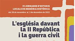 Imagen Les IV Jornades d'Estudis Locals de Memòria Històrica abordaran la temàtica de l’església davant la República i la Guerra Civil.