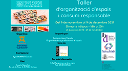 Taller d'organització d'espais i consum responsable
